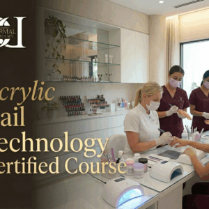 Acrylic Nail Technology Certified Course