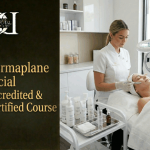 Dermaplane Facial Accredited & Certified Course